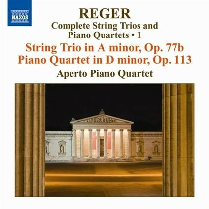 Trio per archi op.77 - Quartetto con pianoforte op.113 - CD Audio di Max Reger