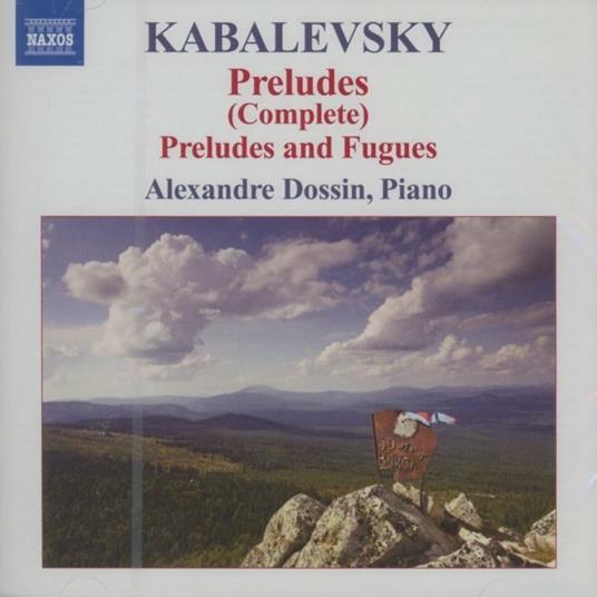 Preludi completi - Preludi e fughe - CD Audio di Dmitri Kabalevsky,Alexandre Dossin