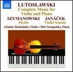 Musica per violino e pianoforte completa - CD Audio di Witold Lutoslawski,Miri Yampolsky,Ariadne Daskalakis