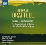 Sorrow Is Not Melancholy - CD Audio di Deborah Drattell