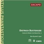 Complete Organ Works Vol. - SuperAudio CD di Dietrich Buxtehude
