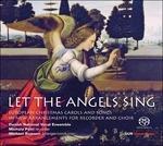 Let the Angel Sing - SuperAudio CD di Michala Petri,Danish National Vocal Ensemble
