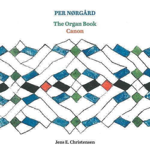 The Organ Book - Canon - SuperAudio CD di Per Norgard