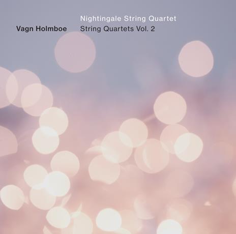String Quartets Vol.2 - SuperAudio CD di Vagn Holmboe