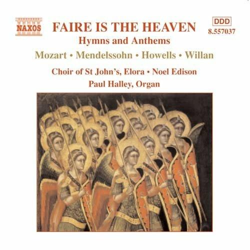 Faire is the Heaven. Hymns & Anthems - CD Audio