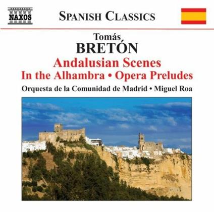 Escenas Andaluzas - Preludi - CD Audio di Tomas Breton