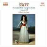 Sonate per clavicembalo vol.10 - CD Audio di Antonio Soler,Gilbert Rowland