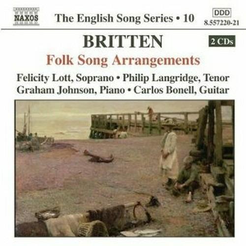 Folk Song Arrangements - CD Audio di Benjamin Britten,Felicity Lott,Philip Langridge