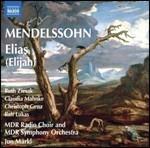 Elias - CD Audio di Felix Mendelssohn-Bartholdy,Ruth Ziesak,Christoph Genz,Jun Märkl