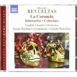 La Coronela - Itinerarios - Colorines - CD Audio di Silvestre Revueltas