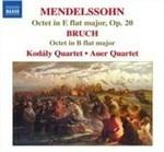 Ottetto op.20 / Ottetto in Si bemolle - CD Audio di Felix Mendelssohn-Bartholdy,Max Bruch,Kodaly Quartet,Auer String Quartet