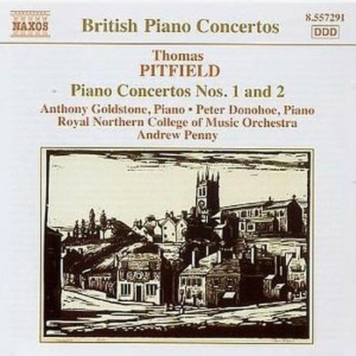 Concerti per pianoforte n.1, n.2 - Pezzi per pianoforte - CD Audio di Thomas Pitfield