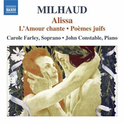 Alissa - L'amour chante - Poèmes Juifs - CD Audio di Darius Milhaud