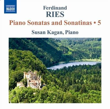 Sonate e sonatine per pianoforte - CD Audio di Ferdinand Ries,Susan Kagan