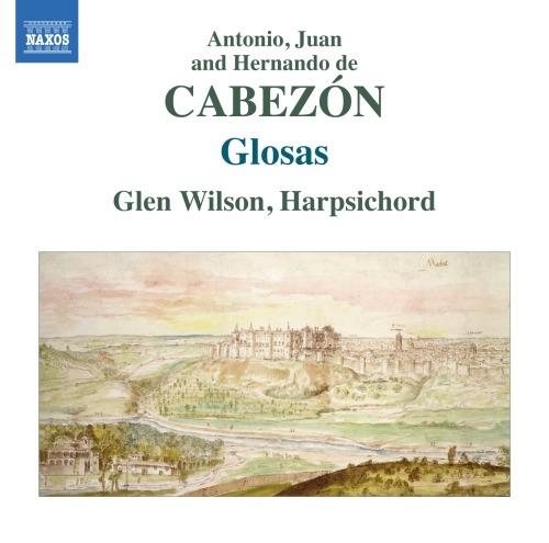 Glosas - CD Audio di Antonio de Cabezón