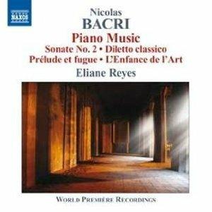 Musica per pianoforte - CD Audio di Nicolas Bacri,Eliane Reyes