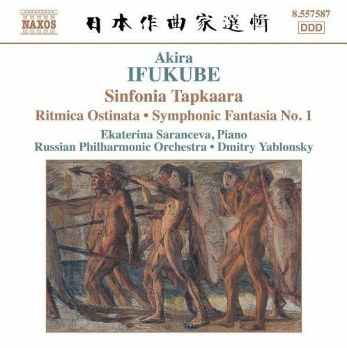 Sinfonia Tapkaara - Ritmica ostinata per pianoforte e orchestra - Fantasia sinfonica - CD Audio di Russian Philharmonic Orchestra,Dmitri Yablonsky,Akira Ifukube