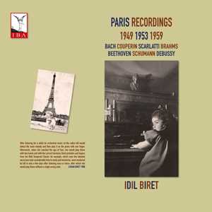 Vinile Paris Recordings 1949, 1953, 1959 Idil Biret