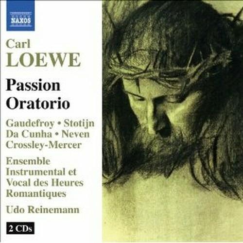 Oratorio della Passione - CD Audio di Carl Loewe