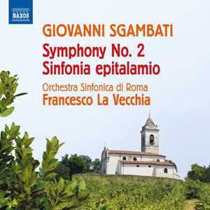 CD Symphony No.2 - Sinfonia Epitalamio Giovanni Sgambati Francesco La Vecchia