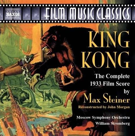 King Kong (Colonna sonora) - CD Audio di Max Steiner