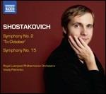 Sinfonie n.2, n.15 - CD Audio di Dmitri Shostakovich