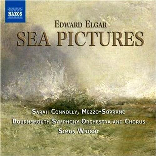 Sea Pictures - The Music Makers - CD Audio di Edward Elgar,Bournemouth Symphony Orchestra,Sarah Connolly,Simon Wright