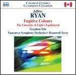 Fugitive Colours - The Linearity of Light - Equilateral - CD Audio di Bramwell Tovey,Jeffrey Ryan,Vancouver Symphony Orchestra