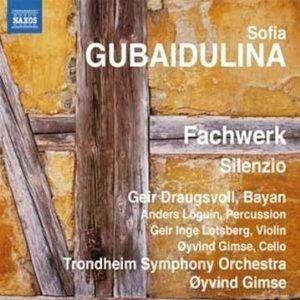 Fachwerk - Silenzio - CD Audio di Sofia Gubaidulina