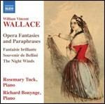 Fantasie e parafrasi su arie d'opera - CD Audio di William Vincent Wallace