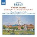 Concerto per violino - Sinfonia n.18 - The Jolly Miller Ouverture - CD Audio di Havergal Brian