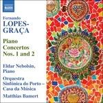 Concerti per Pianoforte n.1 e n.2 - CD Audio di Eldar Nebolsin,Fernando Lopes-Graça