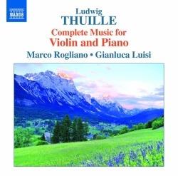 Opere per violino e pianoforte - CD Audio di Ludwig Thuille