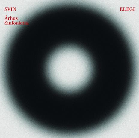 Svin / Arhus Sinfonietta: Elegi (2 Lp) - Vinile LP