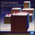 Six Pieces for Orchestra - CD Audio di Tony Banks