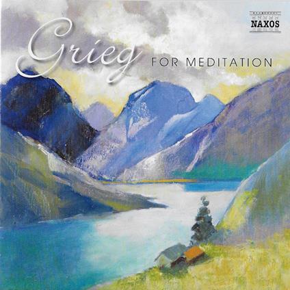 Grieg For Meditation - CD Audio di Edvard Grieg