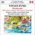 Dreamscapes - Concerto per Violino - Concerto per Pianoforte Dreamscapes - CD Audio di Vivian Fung