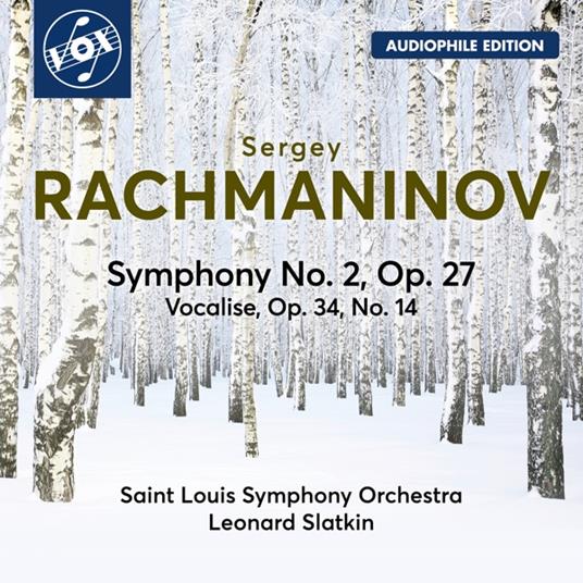 Symphony No.2 Op.27-Vocalise Op.34 No.14 - CD Audio di Sergei Rachmaninov,Leonard Slatkin,Saint Louis Symphony Orchestra