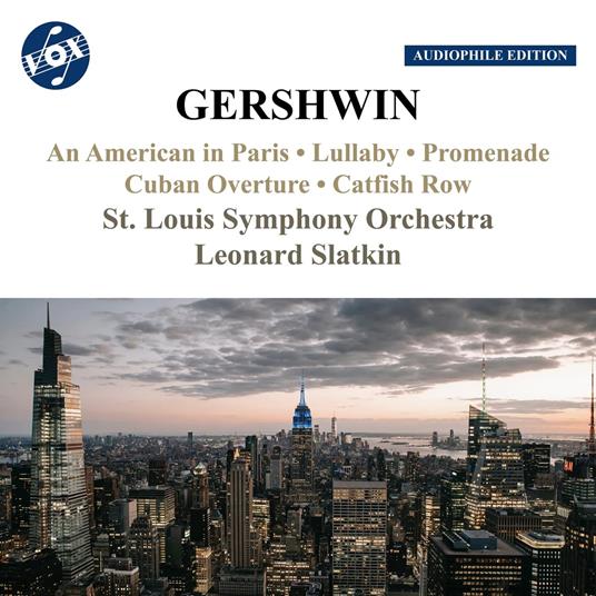 Slatkin,Leonard/St. Louis Symphony Orchestra/+ - An American In Paris / Lullaby / Promenade /+ - CD Audio