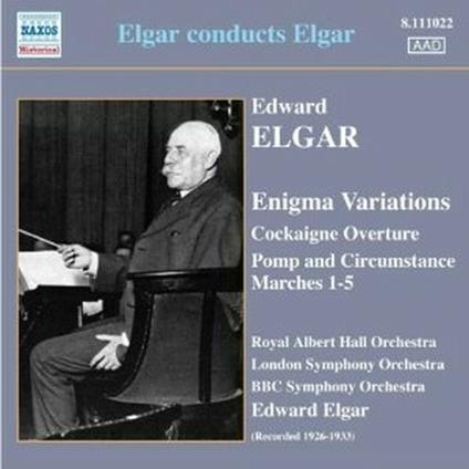 Cockaigne Ouverture - Variazioni Enigma - Pomp and Circumstance - CD Audio di Edward Elgar,London Symphony Orchestra,BBC Symphony Orchestra,Royal Albert Hall Orchestra