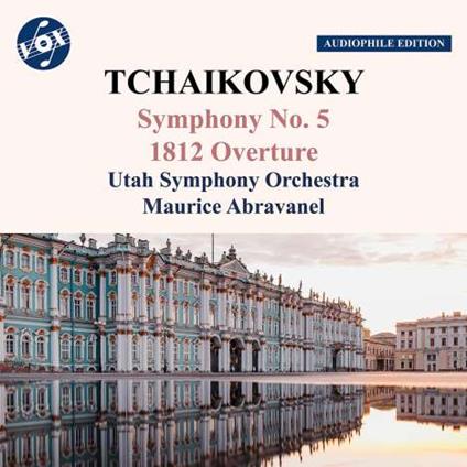 Symphony No. 5 / 1812 Overture - CD Audio di Pyotr Ilyich Tchaikovsky
