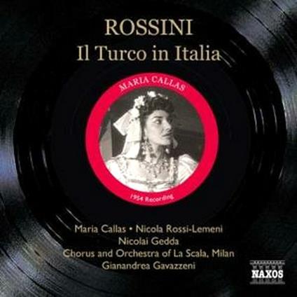 Il Turco in Italia - CD Audio di Maria Callas,Nicola Rossi-Lemeni,Gioachino Rossini,Tullio Serafin,Philharmonia Orchestra