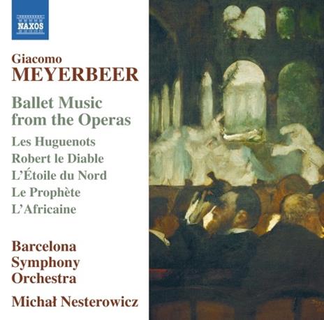 Balletti dalle opere - CD Audio di Giacomo Meyerbeer