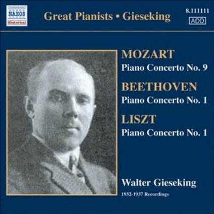 Concerto per pianoforte n.9 / Concerto per pianoforte n.1 / Concerto per pianoforte n.1 - CD Audio di Ludwig van Beethoven,Franz Liszt,Wolfgang Amadeus Mozart,London Philharmonic Orchestra,Orchester der Deutschen Oper Berlino,Hans Rosbaud,Henry Wood,Walter Gieseking