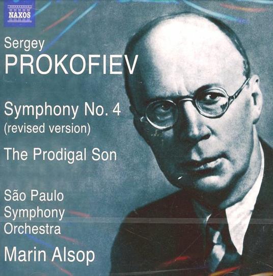 Sinfonia n.4 - L'enfant prodigue - CD Audio di Sergei Prokofiev,Marin Alsop
