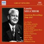 American Recordings 1946-1947 - CD Audio di Lauritz Melchior