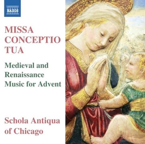 Missa Conceptio tua. Opere medievali e rinascimentali per l'Avvento - CD Audio