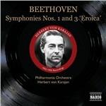 Sinfonie n.1, n.3 - CD Audio di Ludwig van Beethoven,Herbert Von Karajan,Philharmonia Orchestra