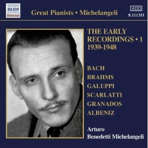 The Early Recordings vol.1 1939-1948 - CD Audio di Arturo Benedetti Michelangeli