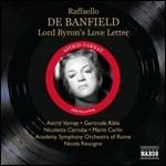 Lord Byron's Love Letter - CD Audio di Astrid Varnay,Nicola Rescigno,Orchestra del Teatro dell'Opera di Roma,Raffaello De Banfield